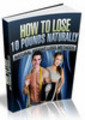 Thumbnail How to Lose 10 Pounds Naturally Thumbnail How to Lose 10 Pounds Naturally