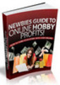 Thumbnail Newbies Guide To Online Hobby Profits Thumbnail Newbies Guide To Online Hobby Profits