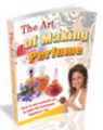 Thumbnail The Art Of Making Perfume