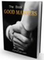Thumbnail The Book Of Good Manners Thumbnail The Book Of Good Manners