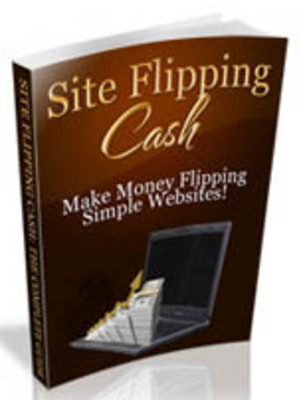 Product picture Site Flipping Cash